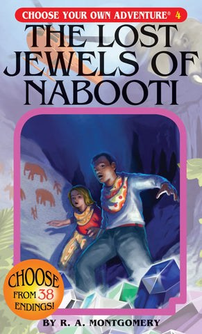 Choose Your Own Adventure: The Lost Jewels of Nabooti